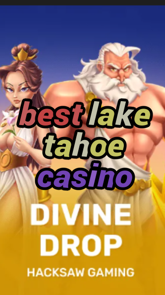 best lake tahoe casino-fqqjrm9vrme7zzjgfjql.com